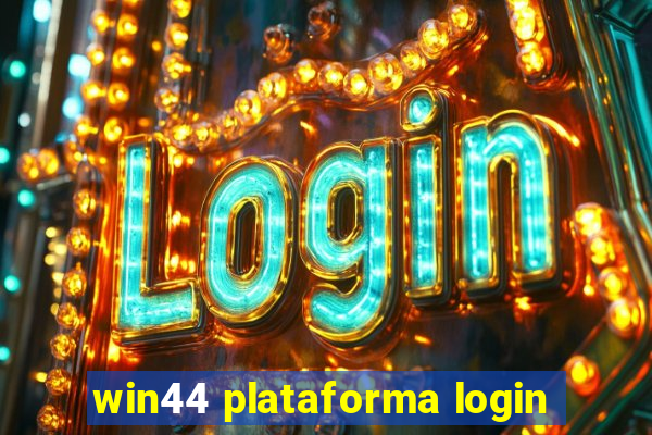 win44 plataforma login